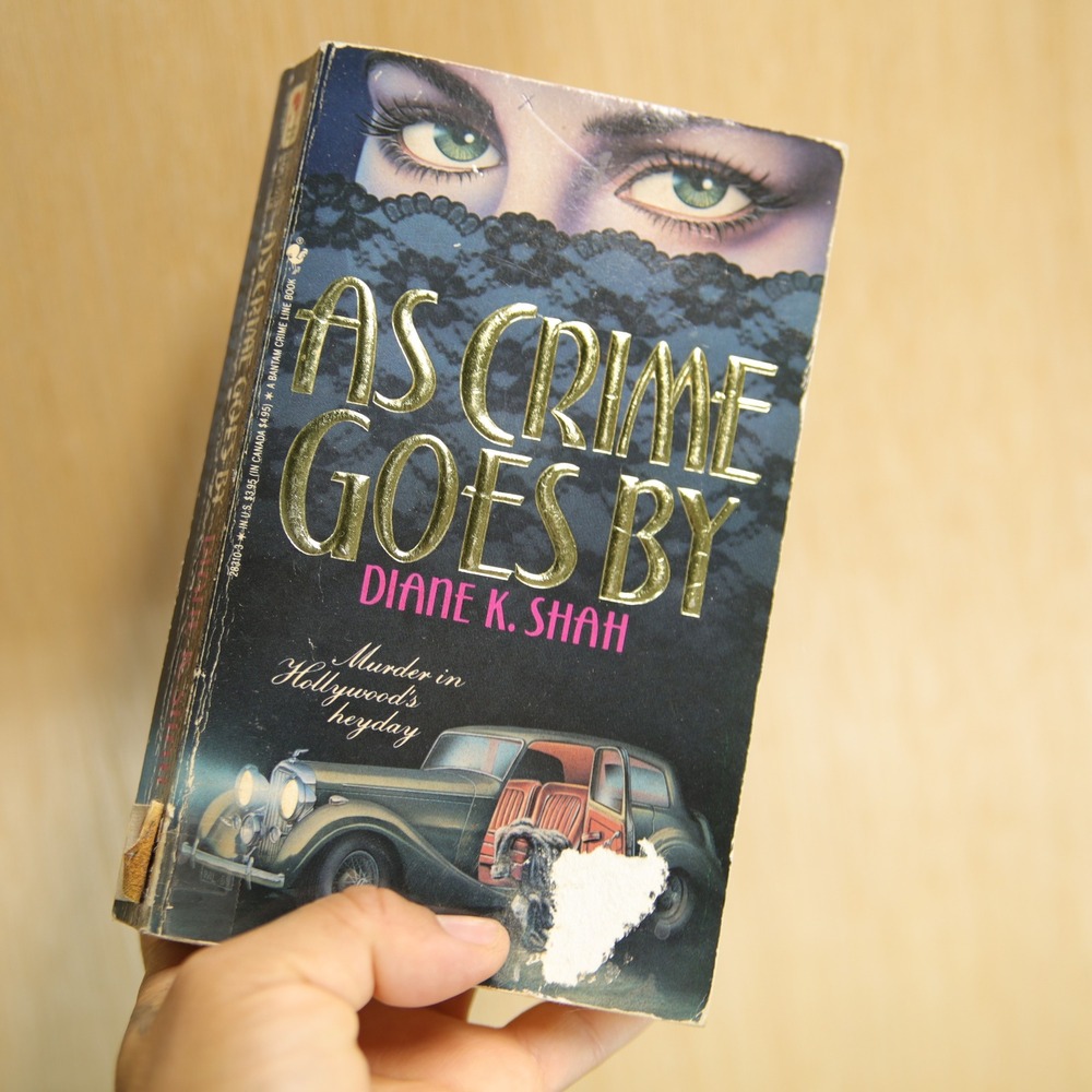 As Crime Goes By Diane K Shah Vintage 1990 Paperback Hollywood Mystery Noir